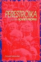 Perestroika and the Soviet people : rebirth of the labour movement