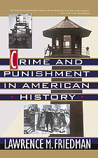 Crime and punishment in American history