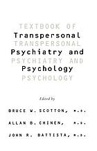 Textbook Of Transpersonal Psychiatry And Psychology.