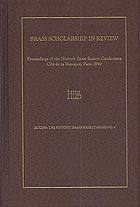 Brass scholarship in review : proceedings of the Historic Brass Society Conference, Cité de la Musique, Paris, 1999