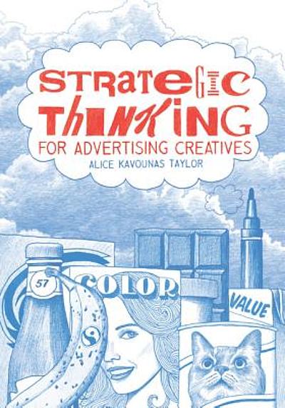 Strategic thinking for advertising creatives | WorldCat.org