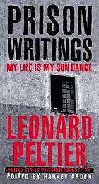 Prison writings : my life is my sun dance