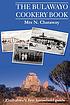 The Bulawayo cookery book and household guide by  N  H Chataway, Mrs. 