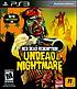 Red dead redemption. Undead nightmare by  Rockstar Games (Firm) 
