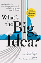 Front cover image for What's the Big Idea? : 30 Years of the Australia Institute