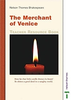 The merchant of Venice. Teacher resource book