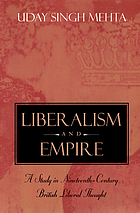 Liberalism and empire a study in nineteenth-century british liberal thought