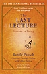 The Last lecture by Randy Pausch