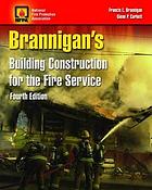 Brannigan's building construction for the fire service