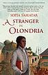 A Stranger in Olondria by Sofia Samatar