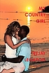 My country girl by  Teejay LeCapois 