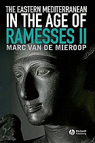 The eastern Mediterranean in the age of Ramesses II