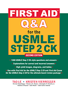 First Aid Q & a for the USMLE Step 2 CK, Second Edition