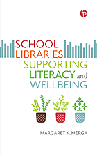 School libraries supporting literacy and wellbeing