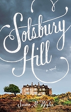 Solsbury Hill : a novel