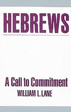 Hebrews a Call to Commitment