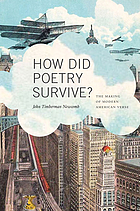 How did poetry survive? : the making of modern American verse