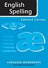 English spelling by  Edward Carney 