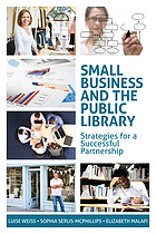 Small business and the public library : strategies for a successful partnership