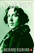 Oscar Wilde : a biography ผู้แต่ง: Richard Ellmann
