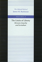Limits of liberty -- between anarchy & leviathan.