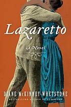 Lazaretto : a novel