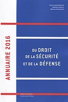 Annuaire du droit de la sécurité et de la défense. Volume 1, Annuaire 2016 du droit de la sécurité et de la défense