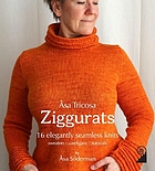 Ziggurats : 16 elegantly seamless knits