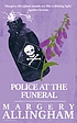 Police at the Funeral Auteur: Margery Allingham