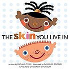 The skin you live in
