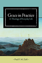 Grace in practice : a theology of everyday life
