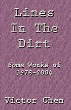 Lines in the dirt : some works of 1978-2004