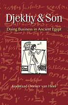 Djekhy & Son : doing business in ancient Egypt