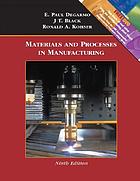 Materials and processes in manufacturing, 9th ed.