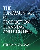 The fundamentals of production planning and control