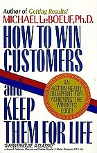 How to Win Customers and keep them for life.