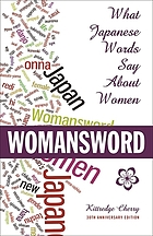 Front cover image for Womansword : what Japanese words say about women
