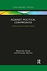 AGAINST POLITICAL COMPROMISE : sustaining democratic... by ALEXANDER  MACHIN  AMANDA RUSER