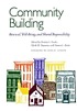 Community building : renewal, well-being, and... by  Patricia L Ewalt 