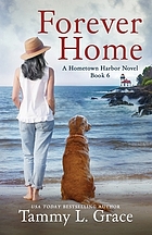 Forever home : a Hometown Harbor novel