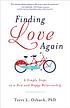 Finding love again : 6 simple steps to a new and... by  Terri Orbuch 