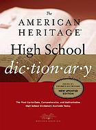 The American Heritage high school dictionary.