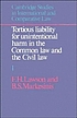 Tortious liability for unintentional harm in the... door F H Lawson, rechten