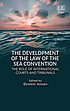 The development of the Law of the Sea Convention... by Øystein Jensen