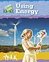 Using energy by  Sally Hewitt 