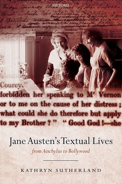 Jane Austen: Writer in the World, Sutherland