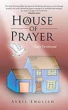 House of prayer : daily devotional