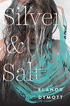 Silver and salt