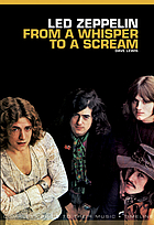 Led Zeppelin : from a whisper to a scream