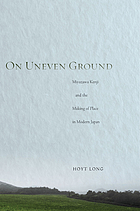 On uneven ground : Miyazawa Kenji and the making of place in modern Japan